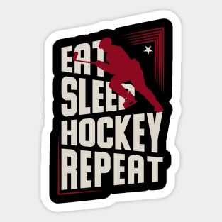 Eat Sleep Hockey Repeat - Funny Ice Hockey Sticker